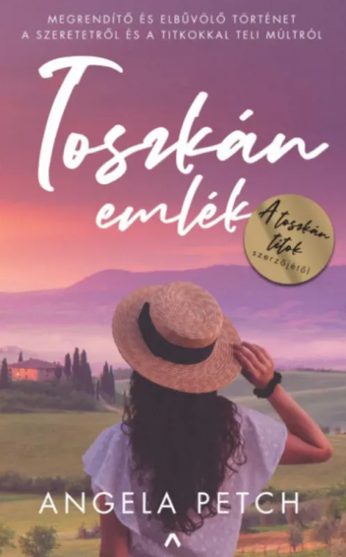 Toszkán emlék - Angela Petch Biztonságos fizetés