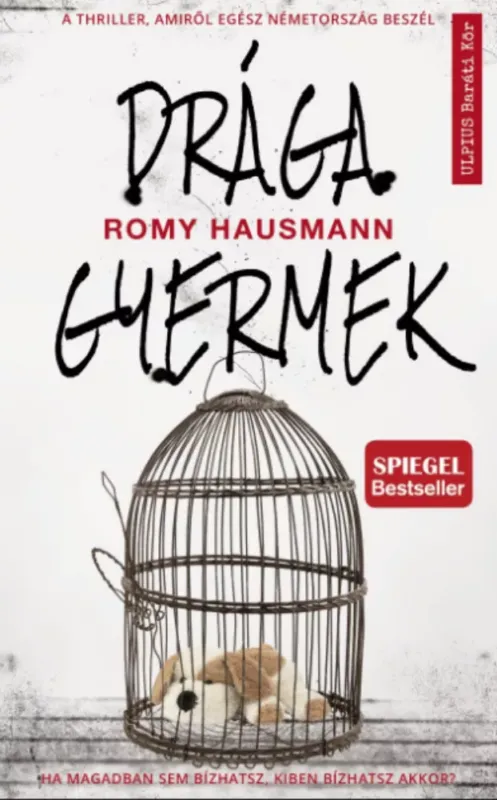 Kedvezményes ár Drága gyermek - Romy Hausmann