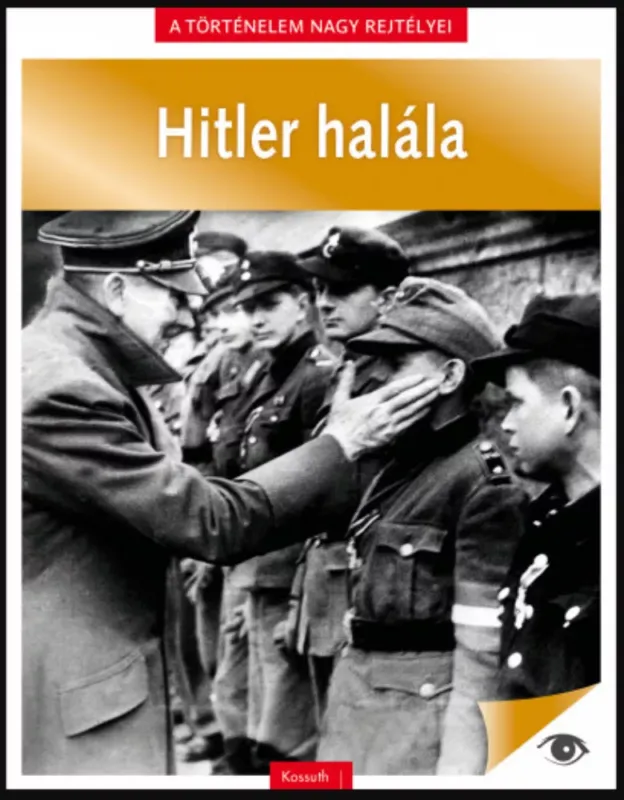Biztonságos fizetés A történelem nagy rejtélyei 11. - Hitler halála