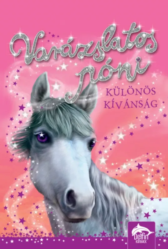 Varázslatos póni - Különös kívánság - Sue Bentley Olcsóbb