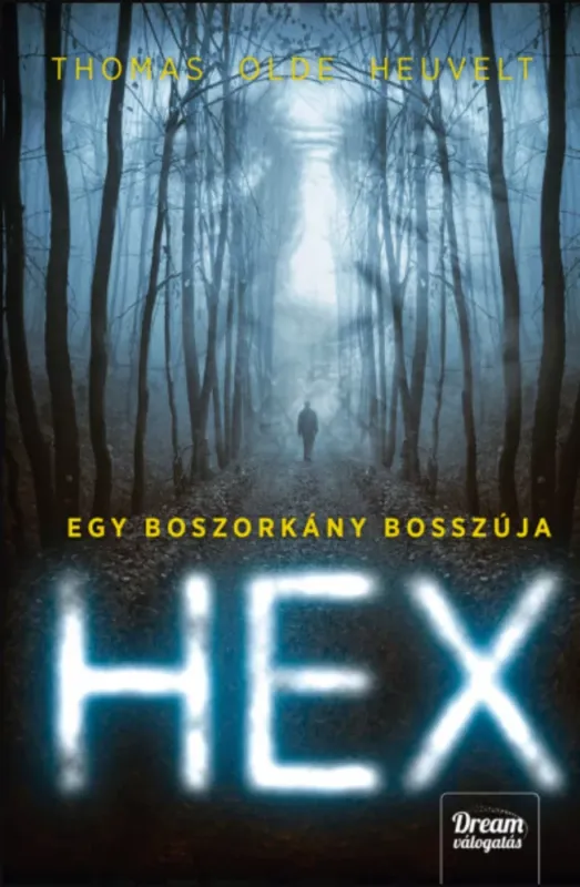 Szezonális akció HEX - Egy boszorkány bosszúja - Thomas Olde Heuvelt