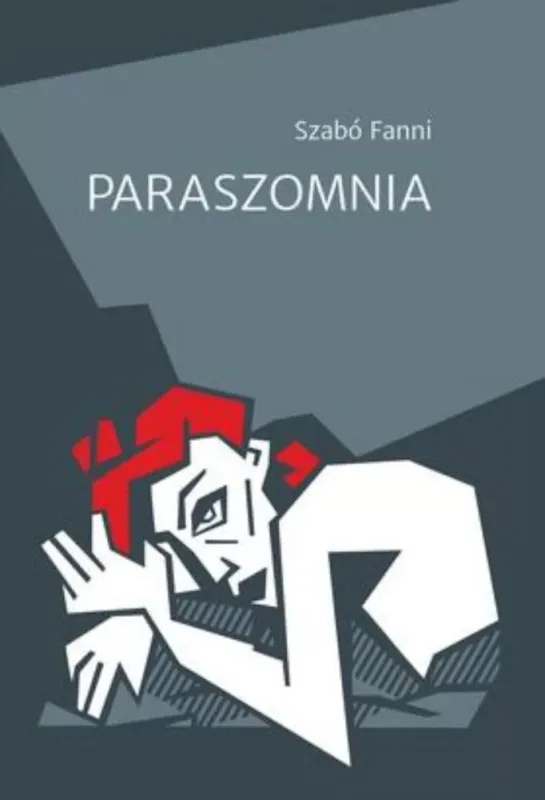 Alacsony ár Paraszomnia - Szabó Fanni
