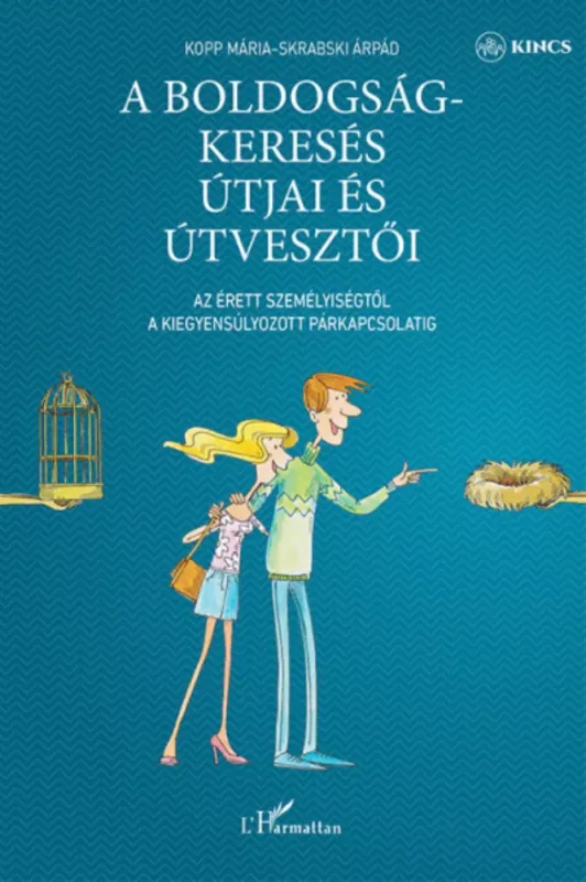 Azonnali szállítás A boldogságkeresés útjai és útvesztői - Kopp Mária - Skrabski Árpád