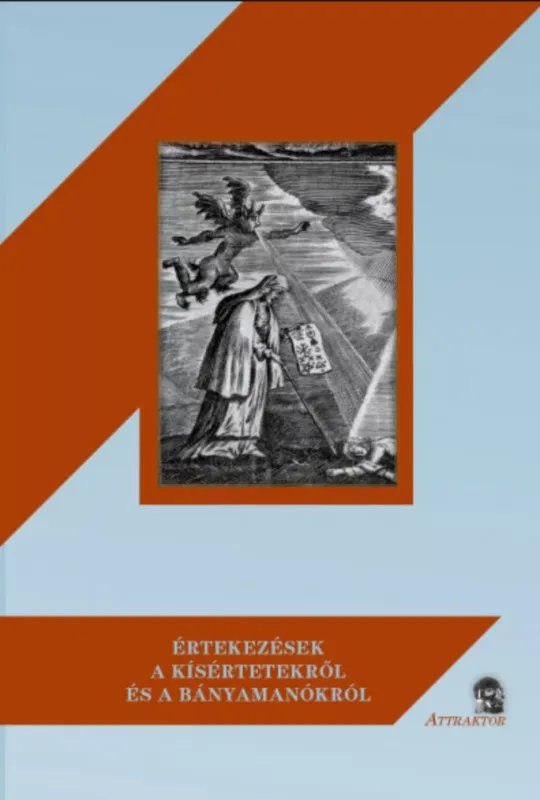 Értekezések a kísértetekről és a bányamanókról Bestseller