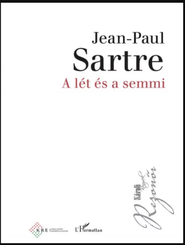 Legjobb ár A lét és a semmi - Jean-Paul Sartre