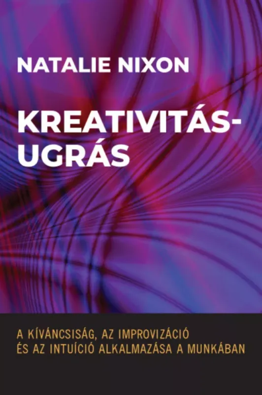 Árcsökkenés Kreativitásugrás - Natalie Nixon