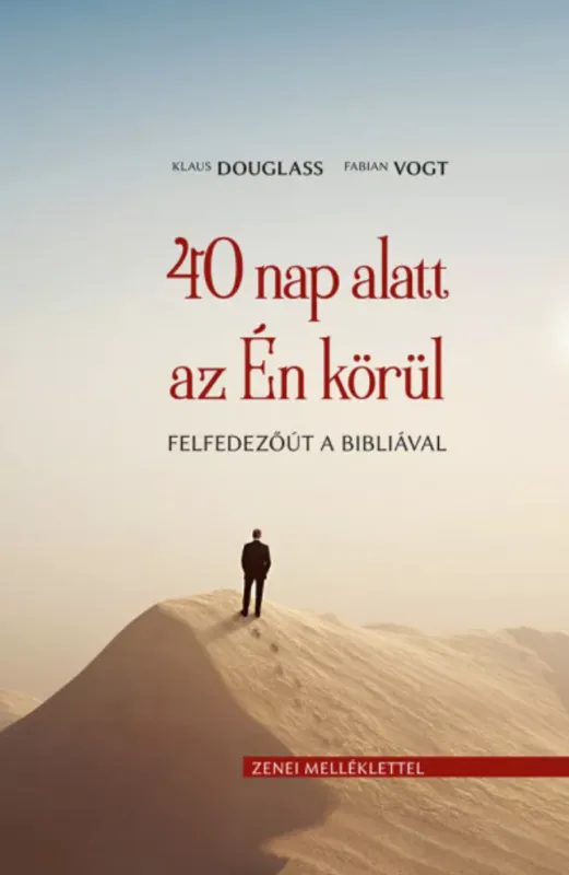 Szezonális akció 40 nap alatt az Én körül - Klaus Douglass - Fabian Vogt