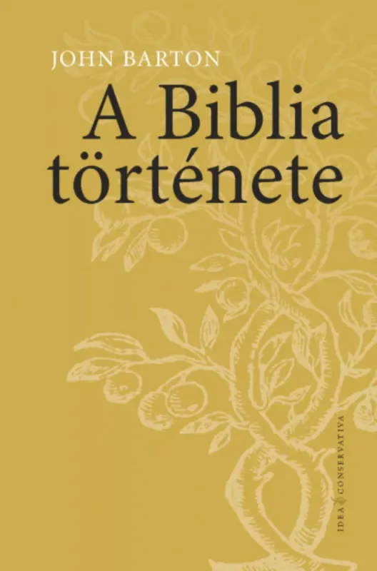 A Biblia története - John Barton Azonnal elérhető