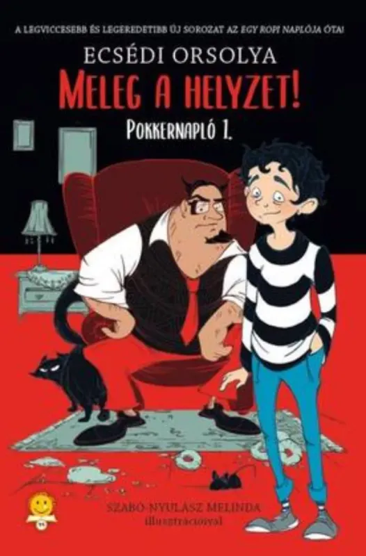 Meleg a helyzet! (Pokkernapló 1.) - Ecsédi Orsolya Exkluzív ajánlat