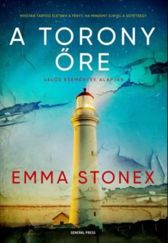 Nézd meg most A torony őre - Emma Stonex