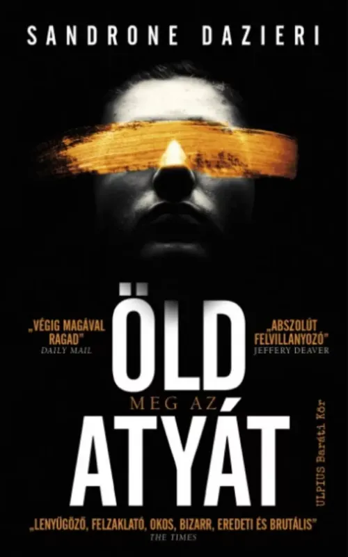 Öld meg az Atyát - Sandrone Dazieri Vedd meg online