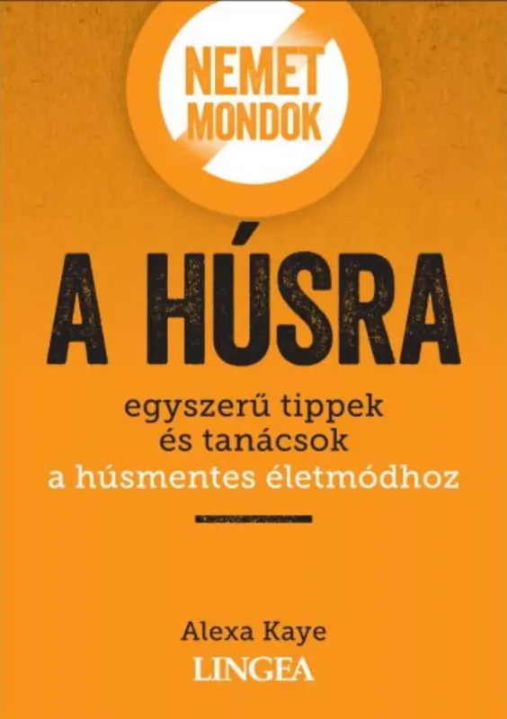 Kedvezmény Nemet mondok a húsra - Alexa Kaye