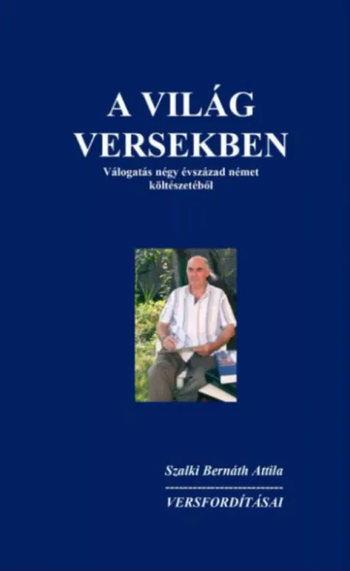 Akciós ár A világ versekben - Válogatás négy évszázad német költészetéből