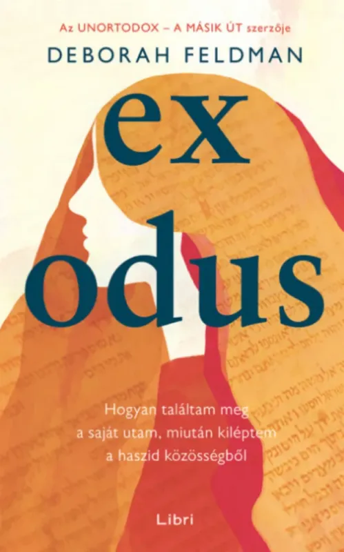 Gyors kiszállítás Exodus - Deborah Feldman