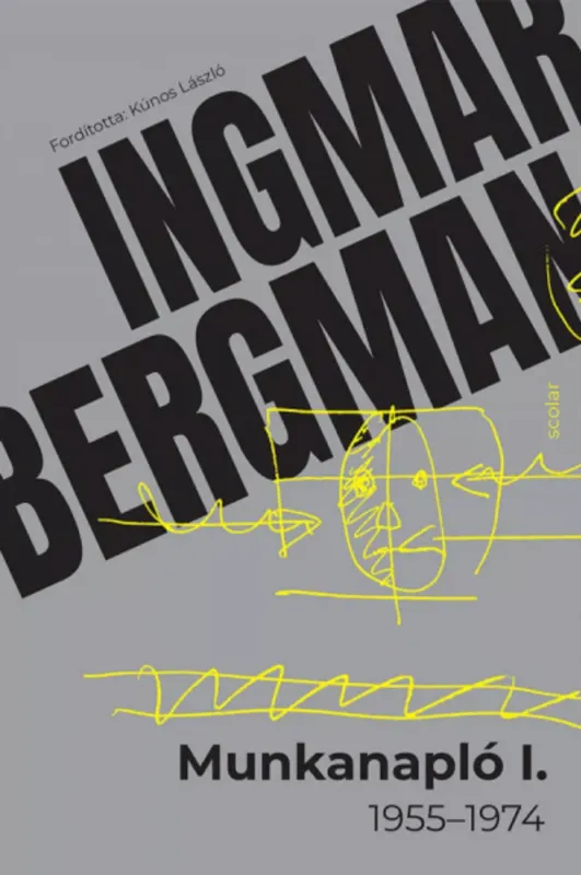 Munkanapló I. - 1955-1974 - Ingmar Bergman Kedvezmény