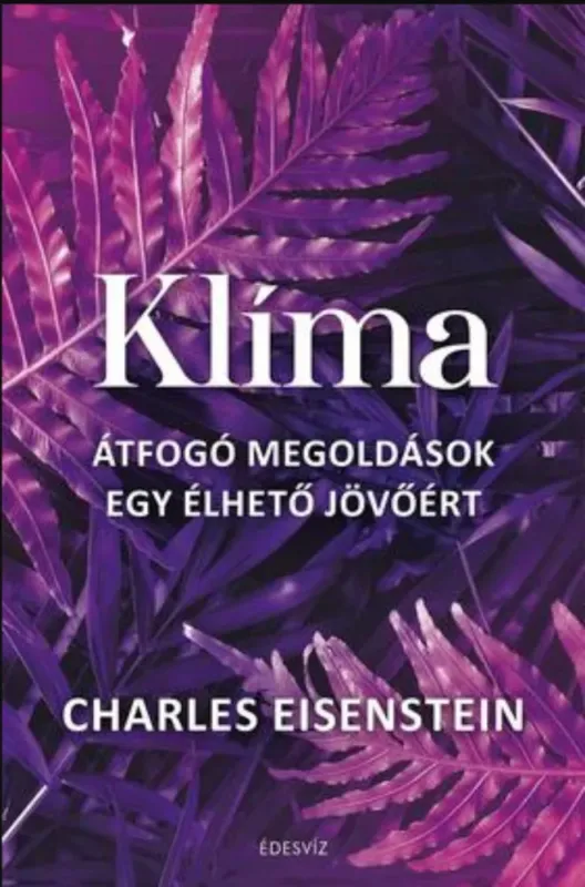 Végkiárusítás Klíma - Charles Eisenstein