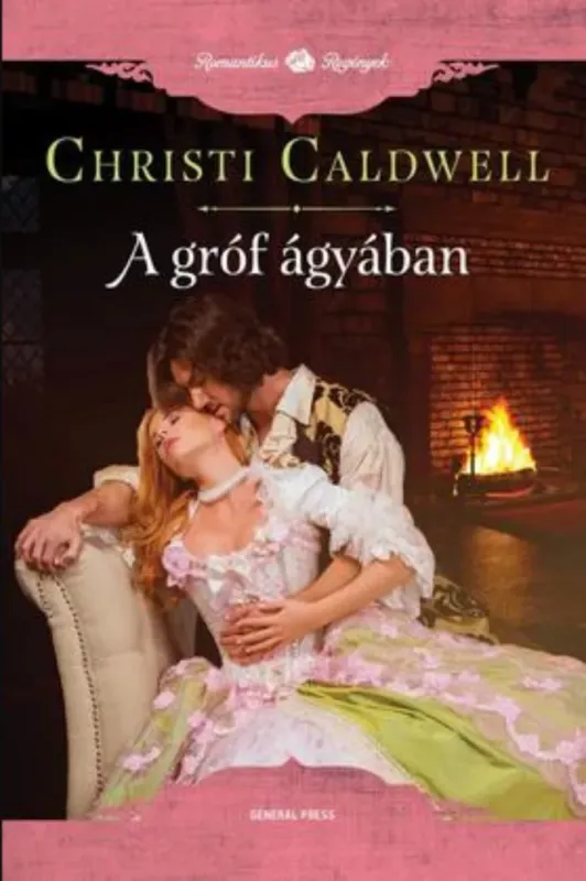 Azonnal elérhető A gróf ágyában - Christi Caldwell