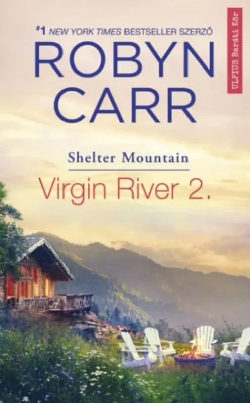 Kiárusítás Virgin River 2. - Shelter Mountain - Robyn Carr