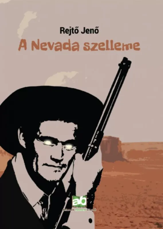 Végkiárusítás A Nevada szelleme - Rejtő Jenő