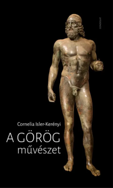 A görög művészet Cornelia - Isler-Kerényi Népszerű