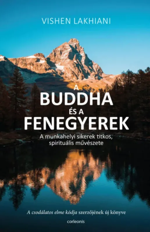 Szuper ajánlat A Buddha és a Fenegyerek - Vishen Lakhiani
