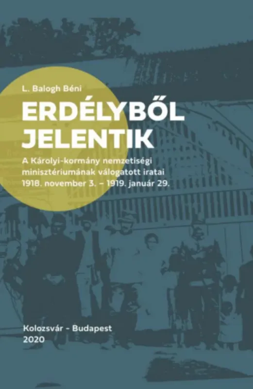 Erdélyből jelentik - L. Balogh Béni Korlátozott ajánlat
