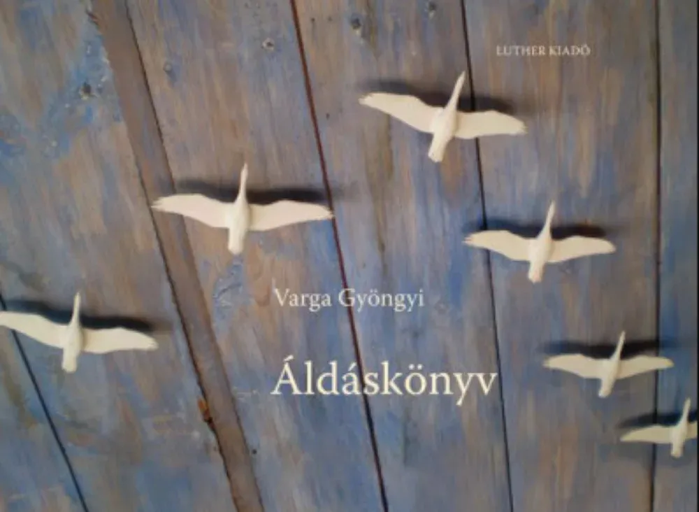 Végkiárusítás Áldáskönyv - Varga Gyöngyi