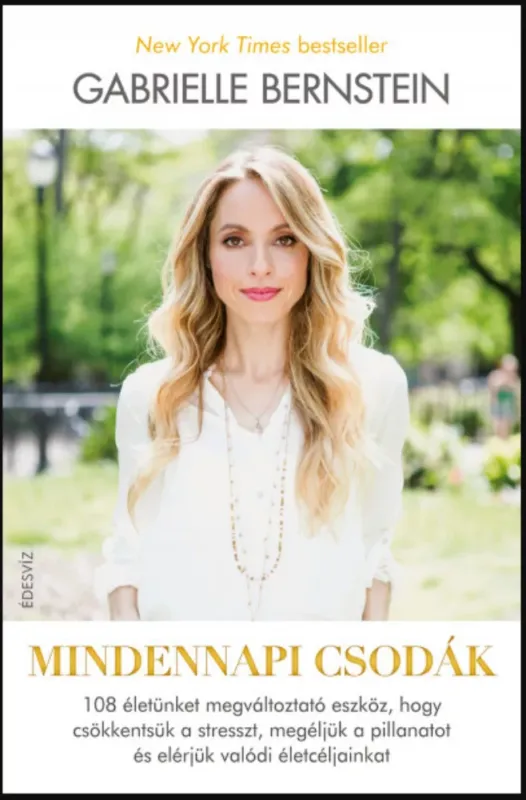 Mindennapi csodák - Gabrielle Bernstein Akció