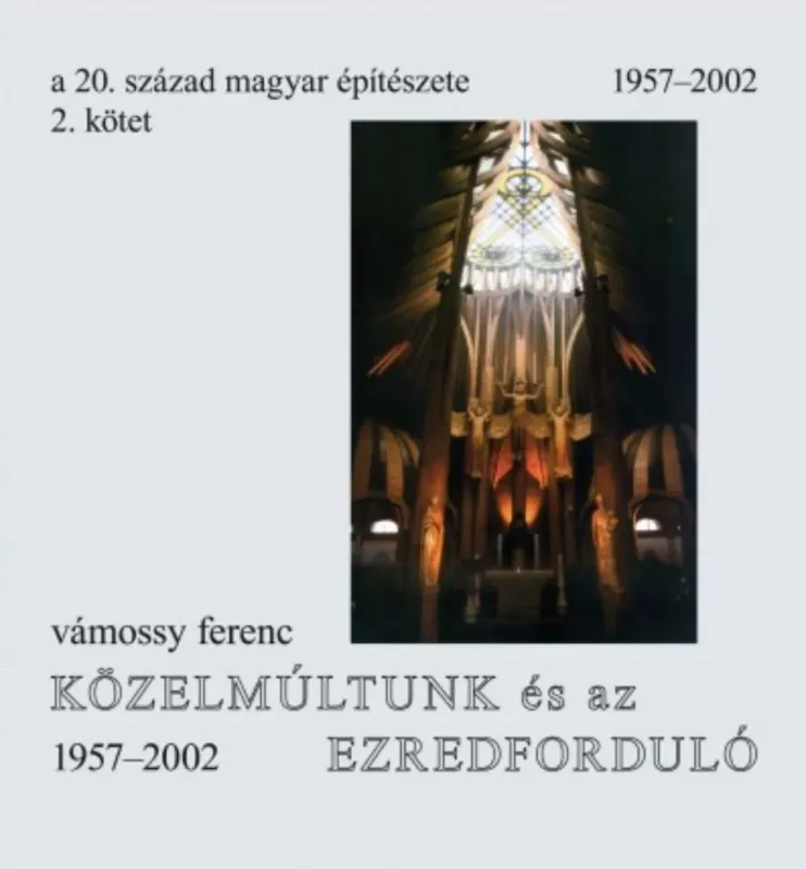 A 20. század magyar építészete 2. - Vámossy Ferenc Szezonális akció