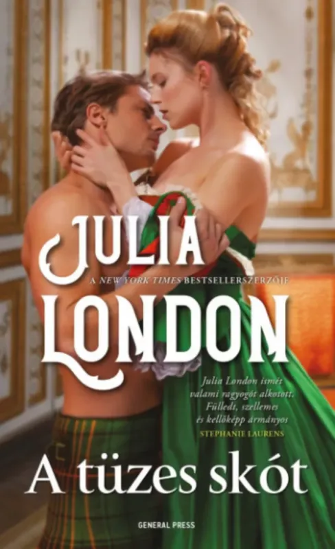 A tüzes skót - Julia London Szezonális akció