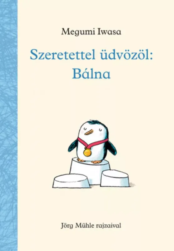 Szeretettel üdvözöl: Bálna - Megumi Iwasa Legnépszerűbb