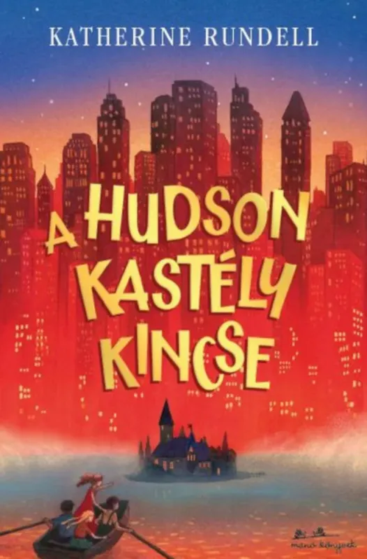 A Hudson kastély kincse - Katherine Rundell Legjobb ár
