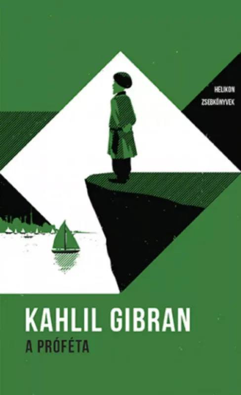 Helikon Zsebkönyvek 6. - A próféta - Kahlil Gibran Ajánlat