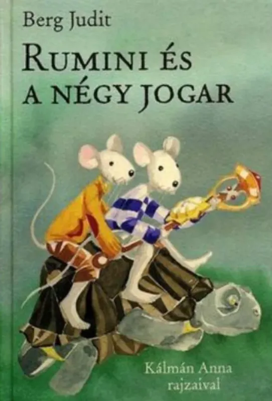 Rumini és a négy jogar - Berg Judit (kifutott) Azonnali szállítás