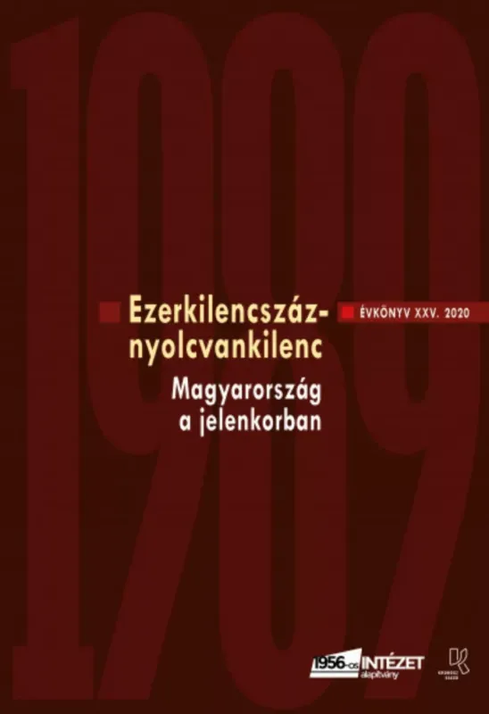 Ezerkilencszáznyolcvankilenc - Évkönyv XXV. 2020 - Rainer M. János Exkluzív ajánlat