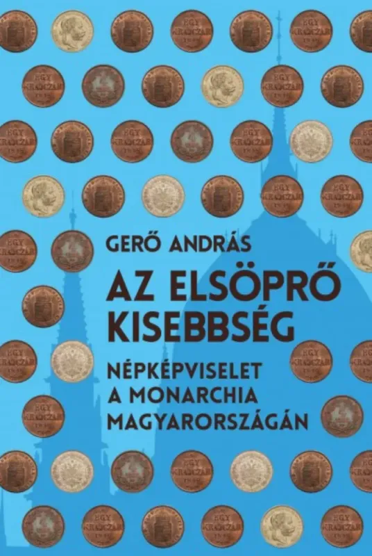 Exkluzív ajánlat Az elsöprő kisebbség - Gerő András