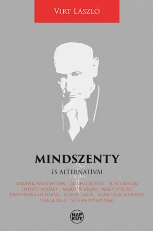 Mindszenty és alternatívái - Szubjektív irat - Virt László Különleges ajánlat