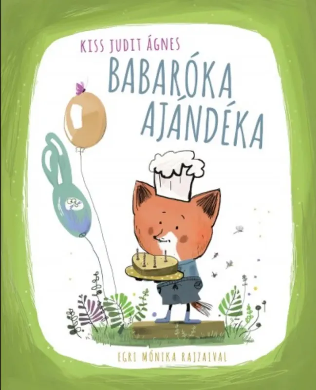 Korlátozott ajánlat Babaróka ajándéka - Kiss Judit Ágnes