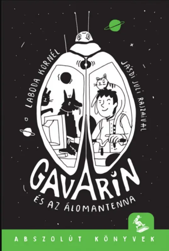 Prémium Gavarin és az álomantenna - Laboda Kornél - Abszolút Könyvek