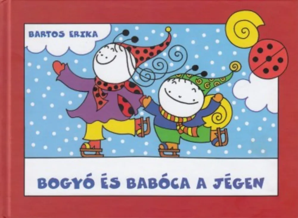 Bogyó és Babóca a jégen - Bartos Erika Prémium
