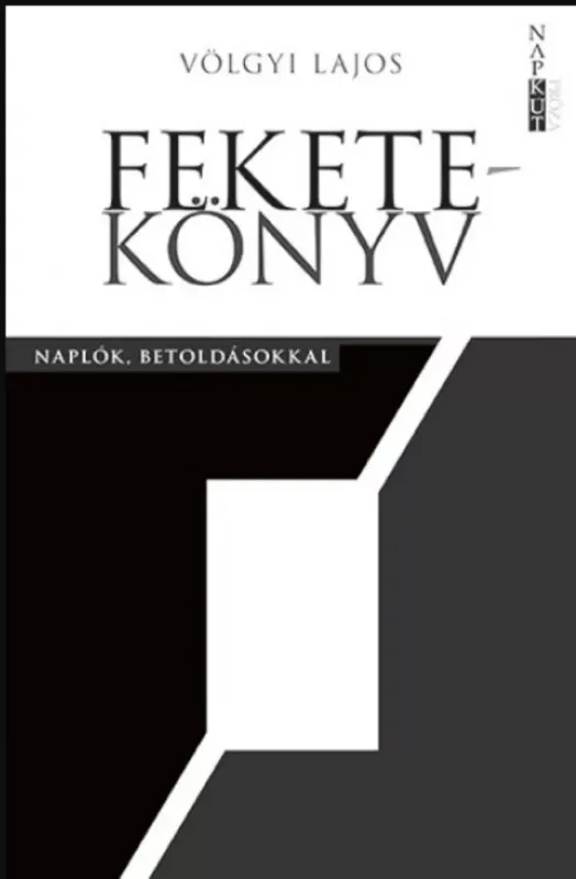 Feketekönyv - Völgyi Lajos Nézd meg most