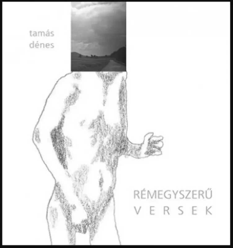 Rémegyszerű versek - Tamás Dénes Akciós ár