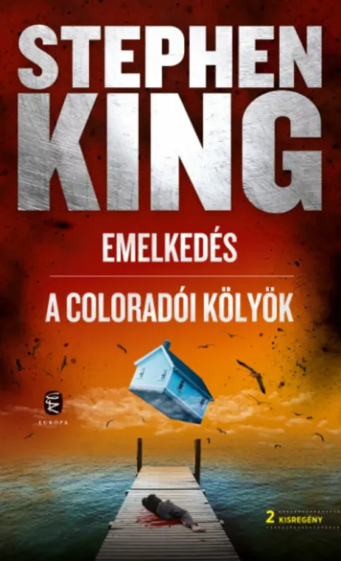 Gyors kiszállítás Emelkedés - A coloradói kölyök - Stephen King
