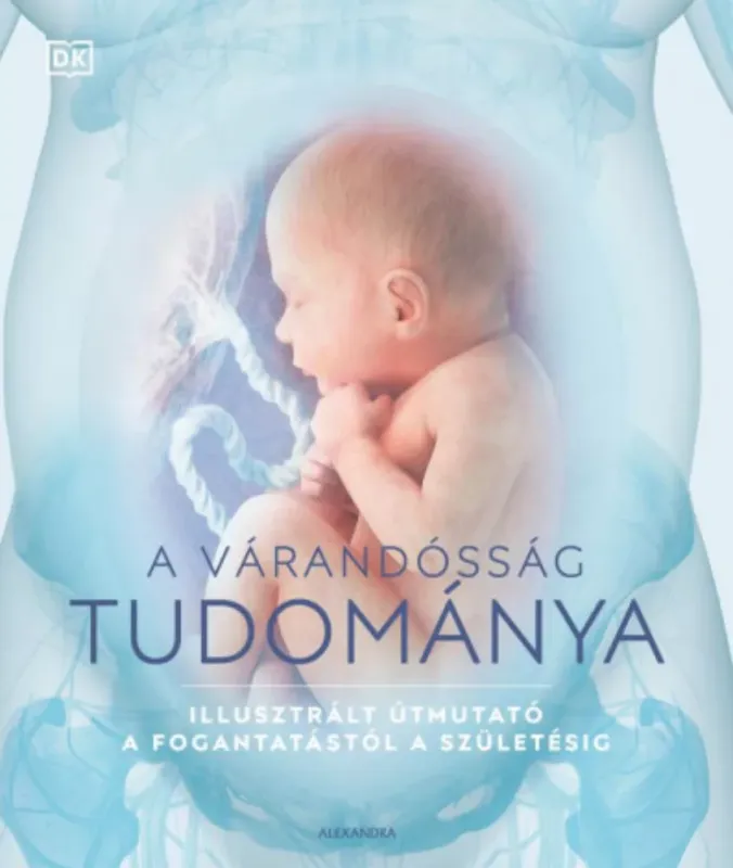 A várandósság tudománya - Sheena Meredith Vásárlói kedvenc