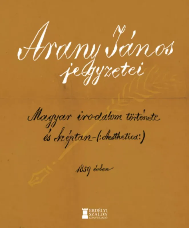 Alacsony ár Arany János jegyzetei - Bátori Sigray Pál