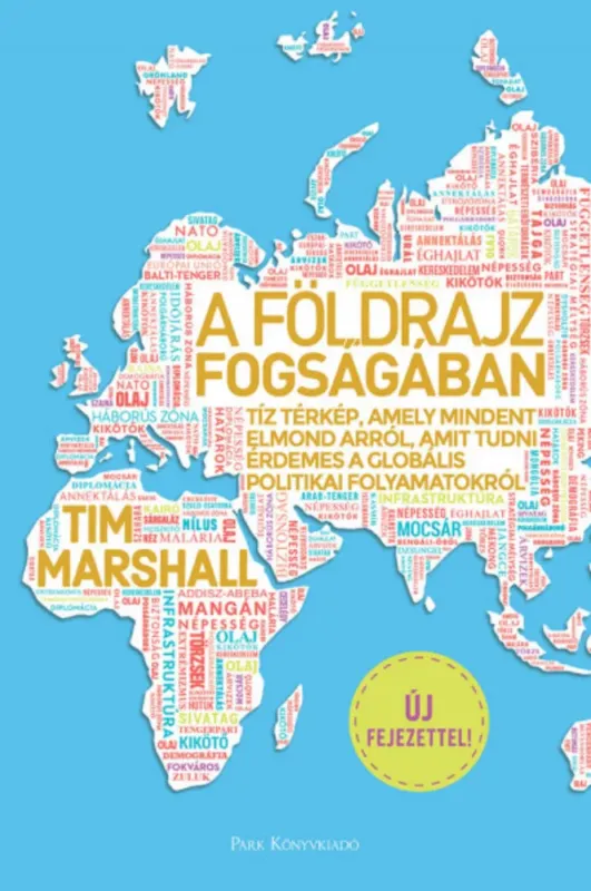 A földrajz fogságában - Tim Marshall (2021) Kedvezmény