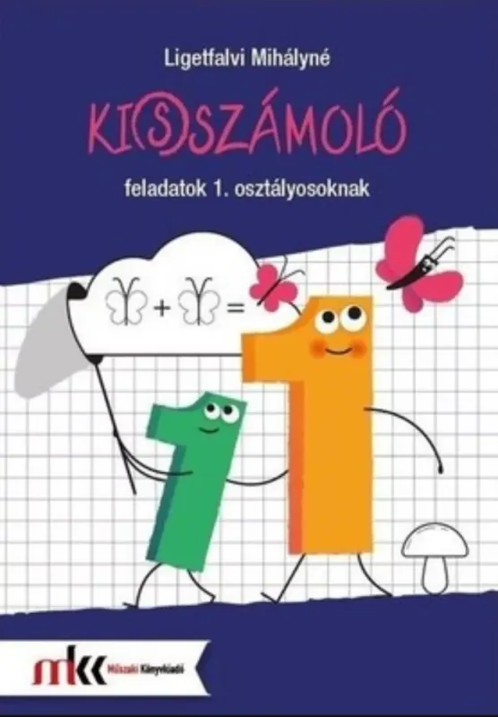 Expressz szállítás Ki(s)számoló feladatok 1. osztályosoknak - Ligetfalvi Mihályné
