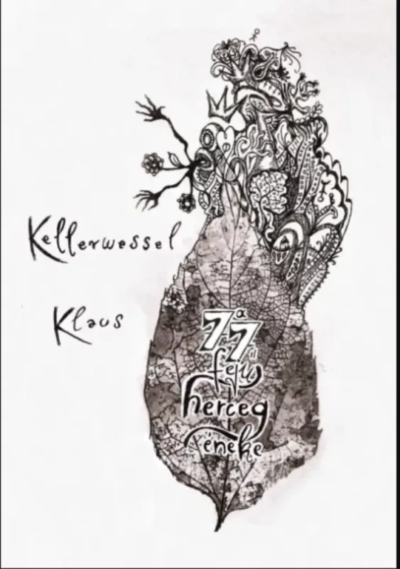 A 77 fejű herceg éneke - Kellerwessel Klaus Bestseller