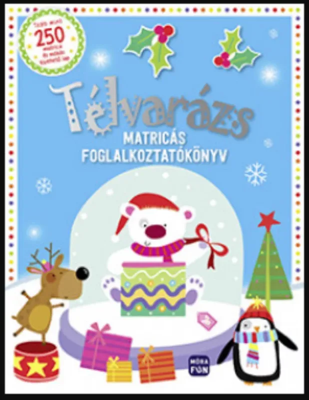 Télvarázs - Matricás foglalkoztatókönyv - Greff András Expressz szállítás