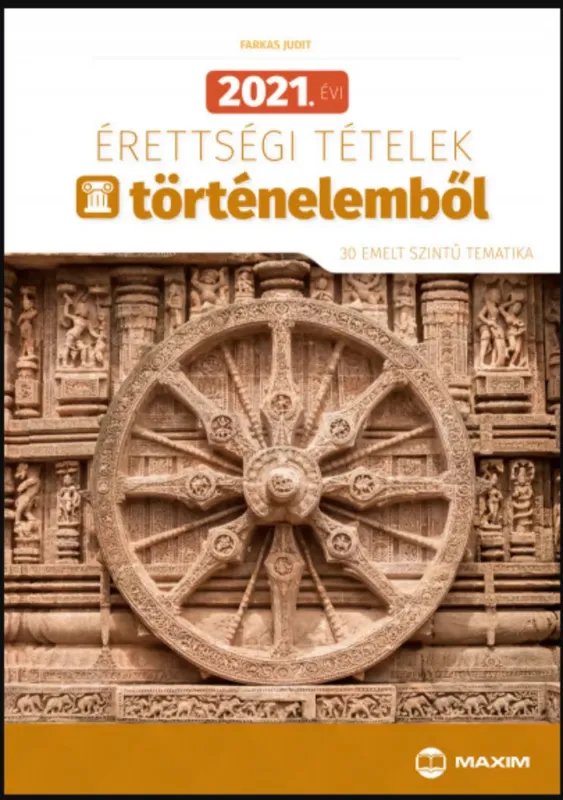 2021. évi érettségi tételek történelemből - Farkas Judit Azonnal elérhető
